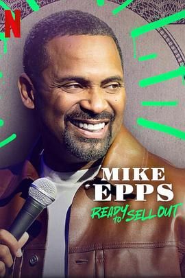 Mike Epps Ready to Sell Out手机电影